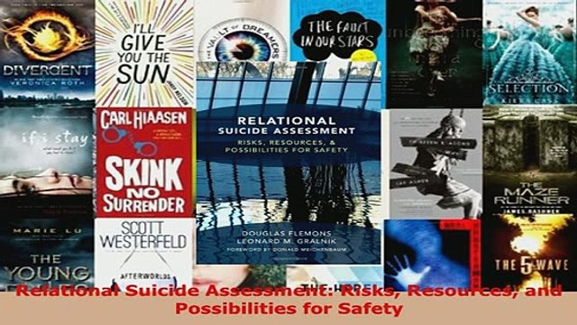 PDF Relational Suicide Assessment Risks Resources and Possibilities for Safety Free Books