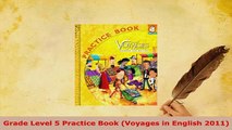 PDF  Grade Level 5 Practice Book Voyages in English 2011 Read Online