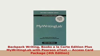 PDF  Backpack Writing Books a la Carte Edition Plus MyWritingLab with Pearson eText  Access Ebook