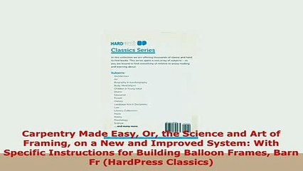 PDF  Carpentry Made Easy Or the Science and Art of Framing on a New and Improved System With PDF Online