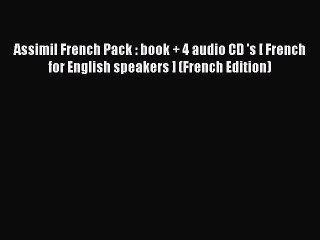 Download Assimil French Pack : book + 4 audio CD 's [ French for English speakers ] (French