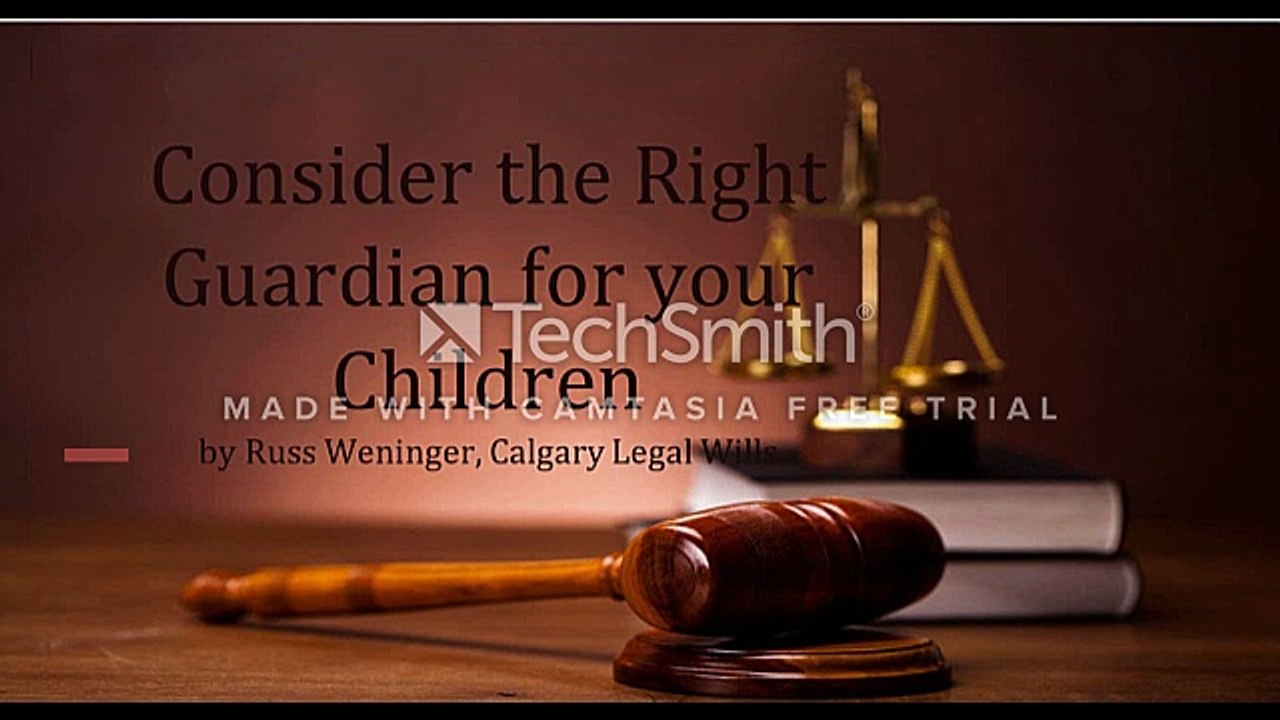 Consider the Right Guardian for Your Children