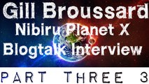 Nibiru Planet X Blogtalk Interview Gill Broussard (Part 3) ✪ Blow Your Mind ✪