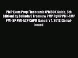 Download PMP Exam Prep Flashcards (PMBOK Guide 5th Edition) by Belinda S Fremouw PMP PgMP PMI-RMP