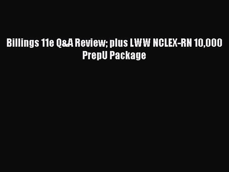 Read Billings 11e Q&A Review plus LWW NCLEX-RN 10000 PrepU Package Ebook Free