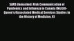 [PDF] SARS Unmasked: Risk Communication of Pandemics and Influenza in Canada (McGill-Queen’s/Associated