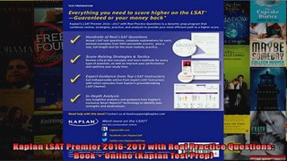 Kaplan LSAT Premier 20162017 with Real Practice Questions Book  Online Kaplan Test