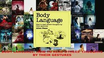 PDF  BODY LANGUAGE HOW TO READ OTHERS THOUGHTS BY THEIR GESTURES Download Online