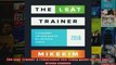 The LSAT Trainer A remarkable selfstudy guide for the selfdriven student
