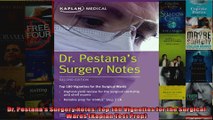 Dr Pestanas Surgery Notes Top 180 Vignettes for the Surgical Wards Kaplan Test Prep