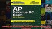 Cracking the AP Calculus BC Exam 2016 Edition College Test Preparation