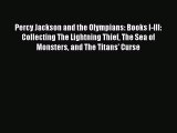 [Download PDF] Percy Jackson and the Olympians: Books I-III: Collecting The Lightning Thief