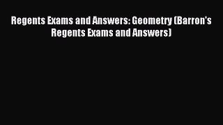 [Download PDF] Regents Exams and Answers: Geometry (Barron's Regents Exams and Answers) Read