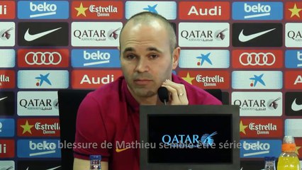 Clásico - Iniesta : ''Sérieux pour Mathieu''