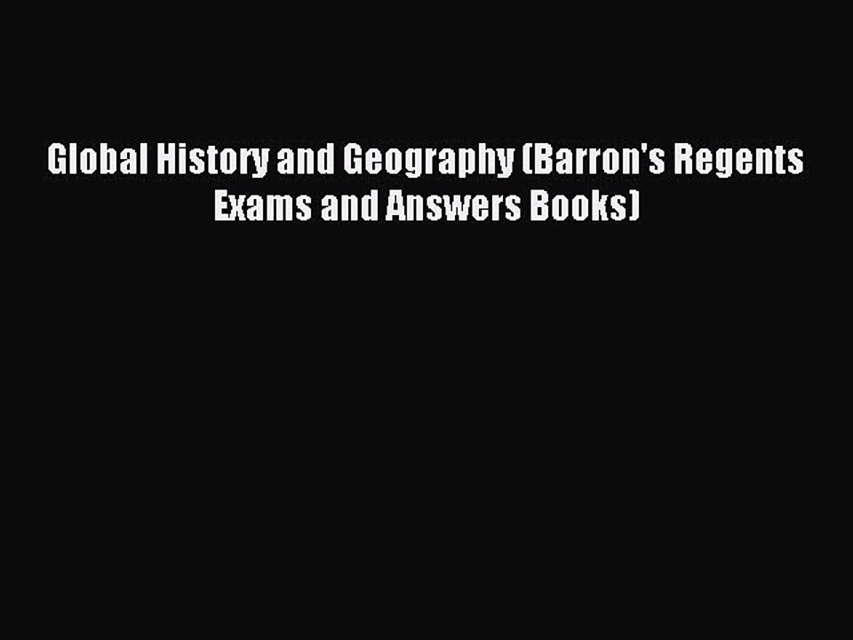 [Download PDF] Global History and Geography (Barron's Regents Exams and Answers Books) Read