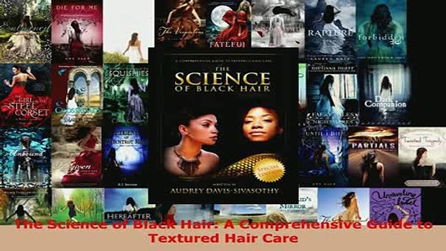 PDF The Science of Black Hair A Comprehensive Guide to Textured Hair Care Download Online