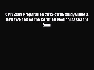 [Download PDF] CMA Exam Preparation 2015-2016: Study Guide & Review Book for the Certified