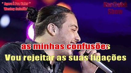 Agora É Pra Valer -  Wesley Safadão  - Karaokê