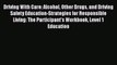 Read Driving With Care: Alcohol Other Drugs and Driving Safety Education-Strategies for Responsible