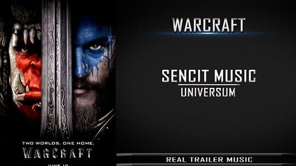 Warcraft: The Beginning  International Trailer Song | Sencit Music - Universum (Comic FULL HD 720P)