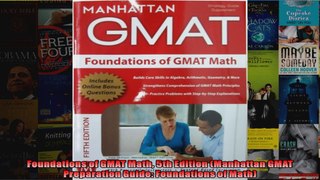 Foundations of GMAT Math 5th Edition Manhattan GMAT Preparation Guide Foundations of