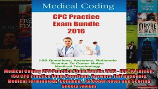 Medical Coding CPC Practice Exam Bundle 2016  ICD10 Edition 150 CPC Practice Exam
