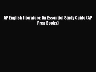 PDF AP English Literature: An Essential Study Guide (AP Prep Books)  Read Online
