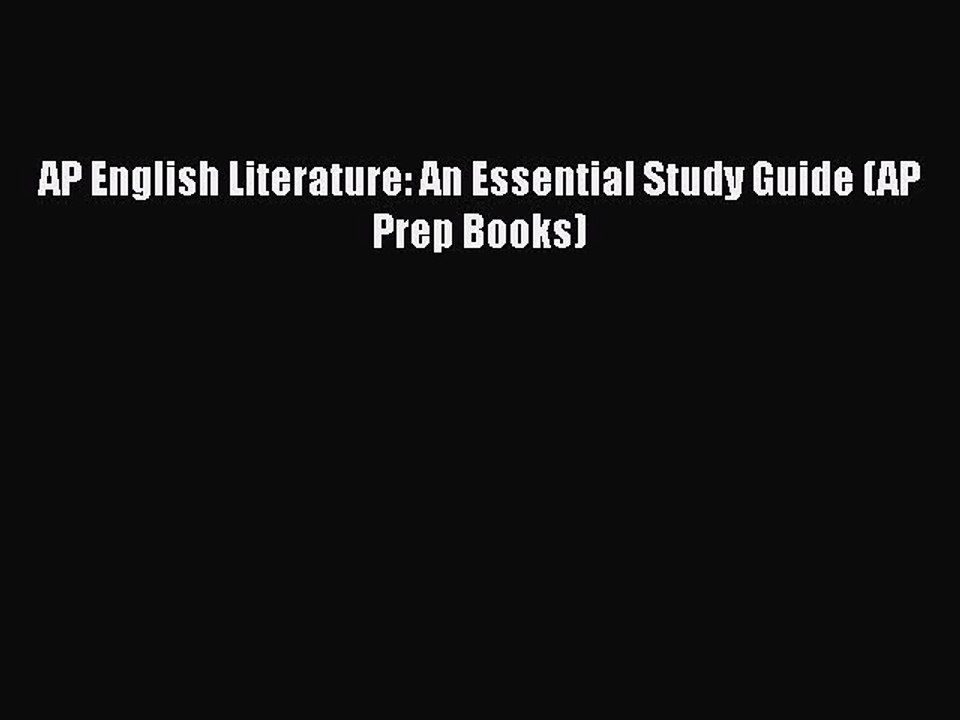 PDF AP English Literature: An Essential Study Guide (AP Prep Books)  Read Online
