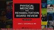 Physical Medicine and Rehabilitation Board Review Third Edition