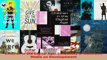 PDF  Children in the Digital Age Influences of Electronic Media on Developement Read Full Ebook