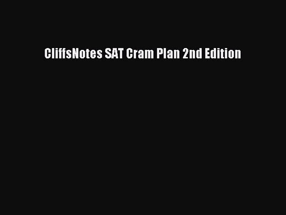 PDF CliffsNotes SAT Cram Plan 2nd Edition  EBook
