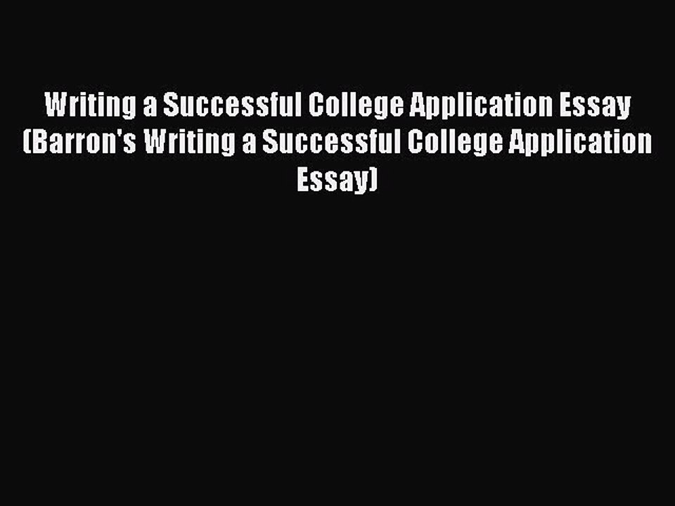 Download Writing a Successful College Application Essay (Barron's Writing a Successful College