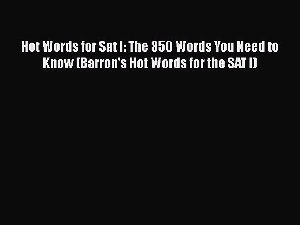 Download Hot Words for Sat I: The 350 Words You Need to Know (Barron's Hot Words for the SAT