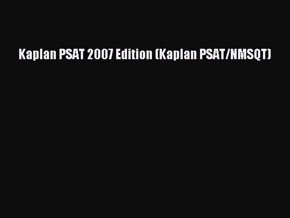 PDF Kaplan PSAT 2007 Edition (Kaplan PSAT/NMSQT) Free Books