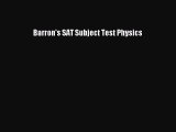 PDF Barron's SAT Subject Test Physics Free Books