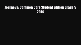 [PDF] Journeys: Common Core Student Edition Grade 5 2014 [Download] Online