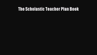 [PDF] The Scholastic Teacher Plan Book [Read] Full Ebook