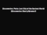PDF Discoveries: Petra: Lost City of the Ancient World (Discoveries (Harry Abrams)) Free Books