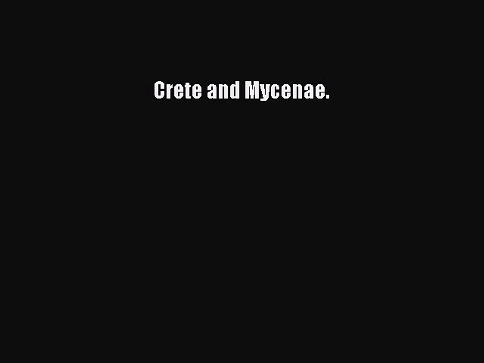 PDF Crete and Mycenae. Free Books