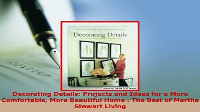 PDF Decorating Details Projects and Ideas for a More Comfortable More Beautiful Home The Ebook