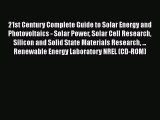 Read 21st Century Complete Guide to Solar Energy and Photovoltaics - Solar Power Solar Cell