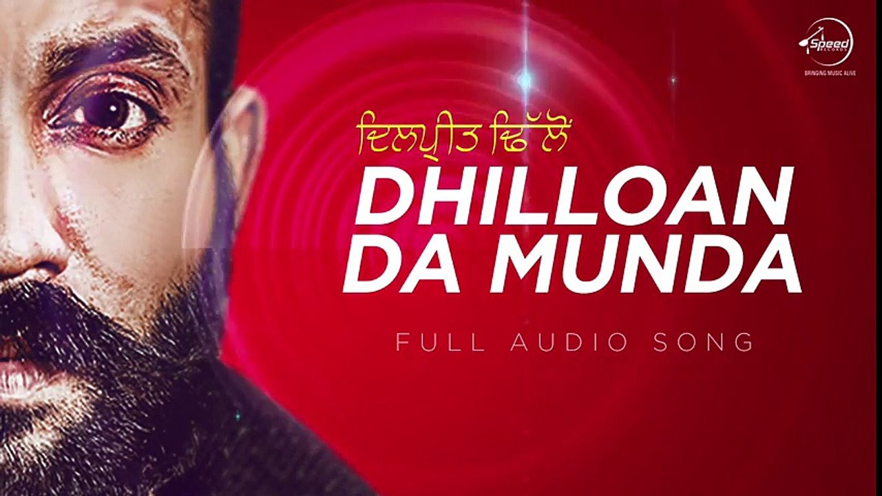 Dhilloan Da Munda  Full Audio Song HD - 8 Kartoos - Dilpreet Dhillon 2016 - Latest Punjabi Songs