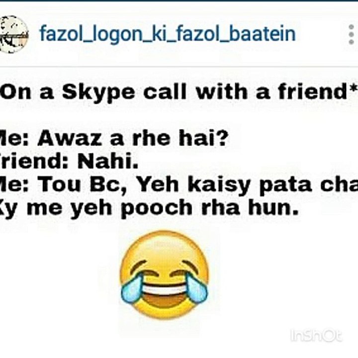 Watch instagram video Fazol logon ki fazol baatein