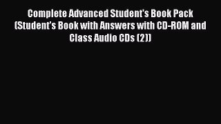 Download Complete Advanced Student's Book Pack (Student's Book with Answers with CD-ROM and