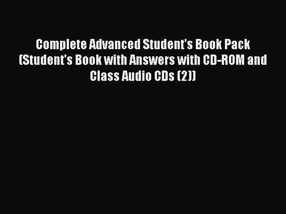 Download Complete Advanced Student's Book Pack (Student's Book with Answers with CD-ROM and