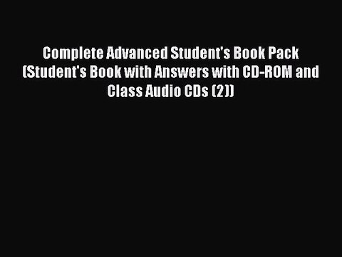 Download Complete Advanced Student's Book Pack (Student's Book with Answers with CD-ROM and