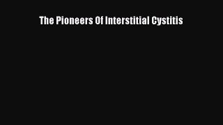 Download The Pioneers Of Interstitial Cystitis Ebook Free