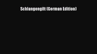 Download Schlangengift (German Edition) PDF Free