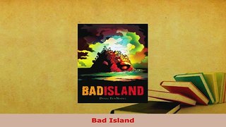 PDF  Bad Island Download Full Ebook