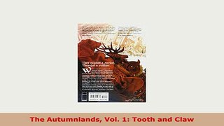 PDF  The Autumnlands Vol 1 Tooth and Claw Download Full Ebook
